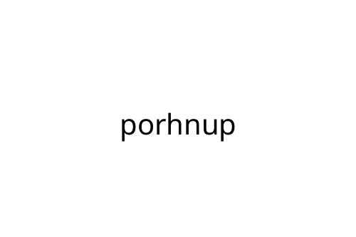 porhnup