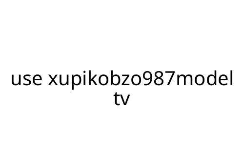 use xupikobzo987model tv