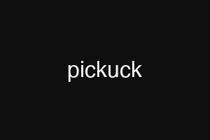 pickuck